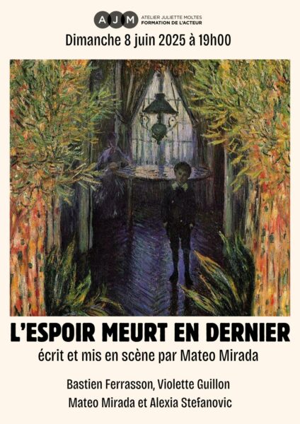 l'espoir meurt en dernier atelier juliette moltes