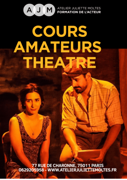 COURS AMATEUR THEATRE ATELIER JULIETTE MOLTES