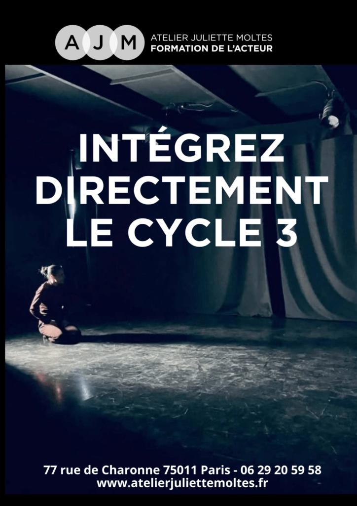 FORMATION PROFESSIONNELLE DE L’ACTEUR — CYCLE 3
